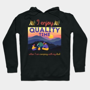 quality time - camping with dad Hoodie